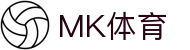 MK体育(MK Sports)-官方网站